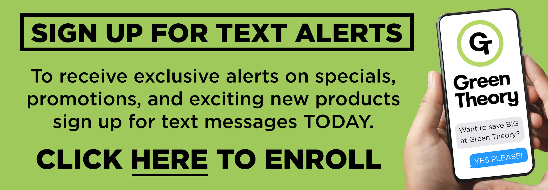 Green Theory Text Alerts